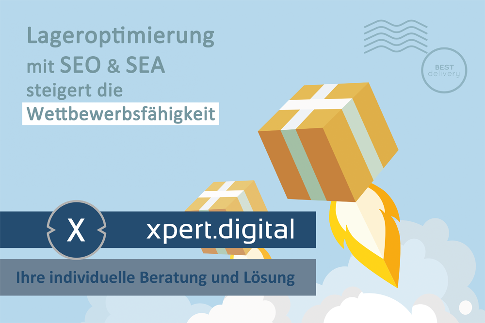 Lageroptimierung mit SEO und SEA - Bild: Xpert.Digital