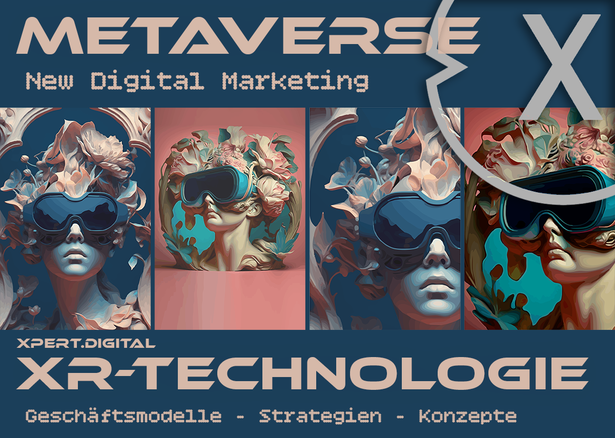 Die Digitale Transformation und die aktuellen Geschäftsmodelle für das Metaverse und XR-Technologie