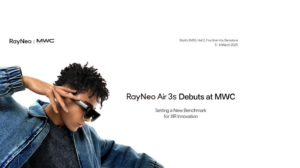 RayNeo enthüllt die neueste XR-Brille RayNeo Air 3s auf dem MWC 2025 – ein Klangwunder, augenfreundlich und immersiv